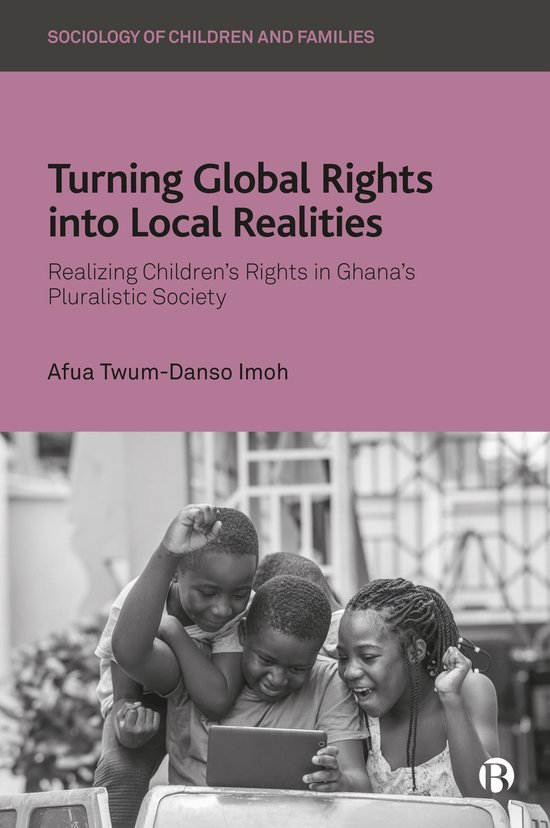 Sociology of Children and Families - Turning Global Rights i ... - cover