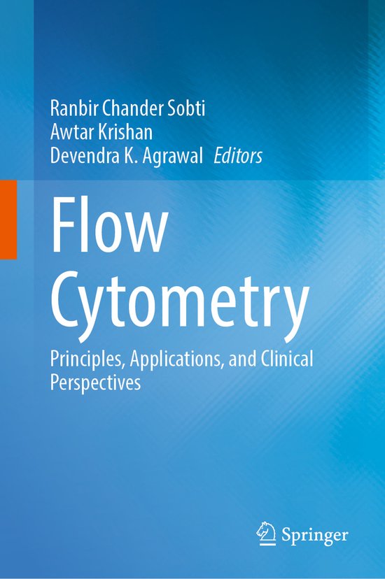 Flow Cytometry: Principles, Applications, and Clinical Perspectives ...