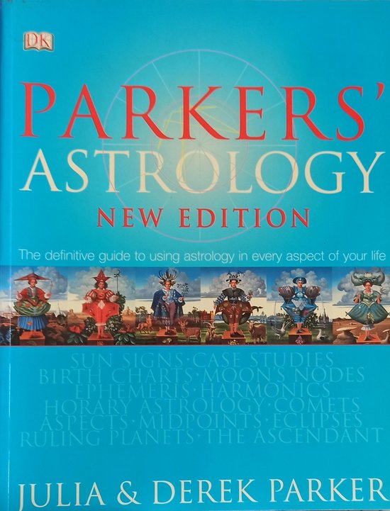 Parkers' Astrology: The Essential Guide to Using Astrology i ... - cover