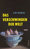 Boekomslag met de titel 'DAS VERSCHWINDEN DER WELT' in gele letters, met drie vijgen op een stapel blauwwitte Chinese kommen.