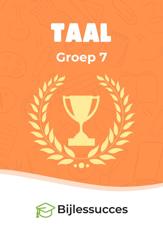 Foto: Taal groep 7 oefenboek cito toetsen iep toets woordenschat nederlands begrijpend lezen spelling grammatica bijlessucces