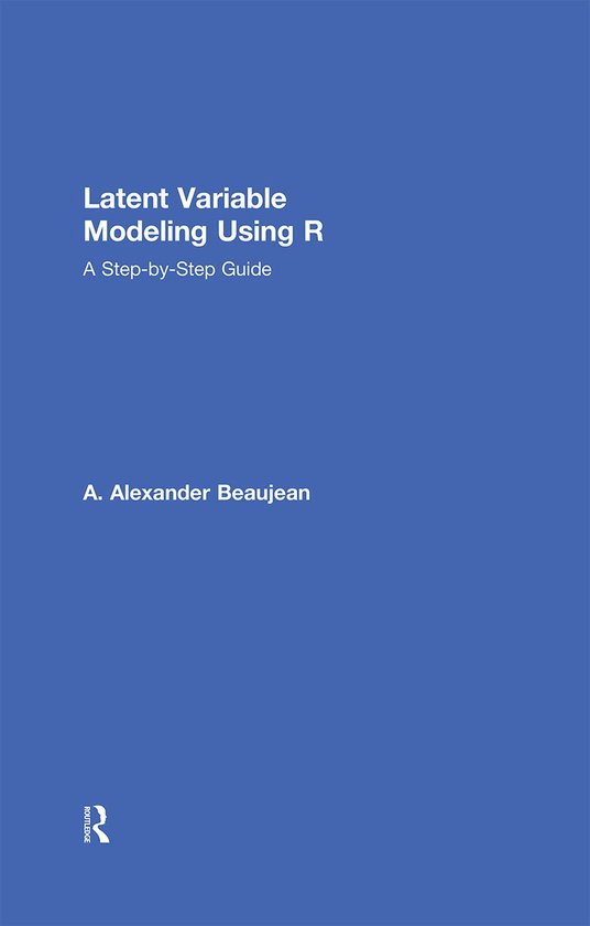Latent Variable Modeling Using R - cover