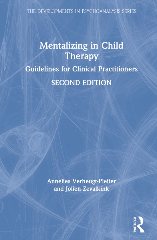 The Developments in Psychoanalysis Series- Mentalizing in Ch ... - cover