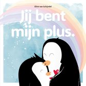 Jij bent mijn plus - Kinderboek - Stiefouder - Stiefkind - Samengesteldgezin