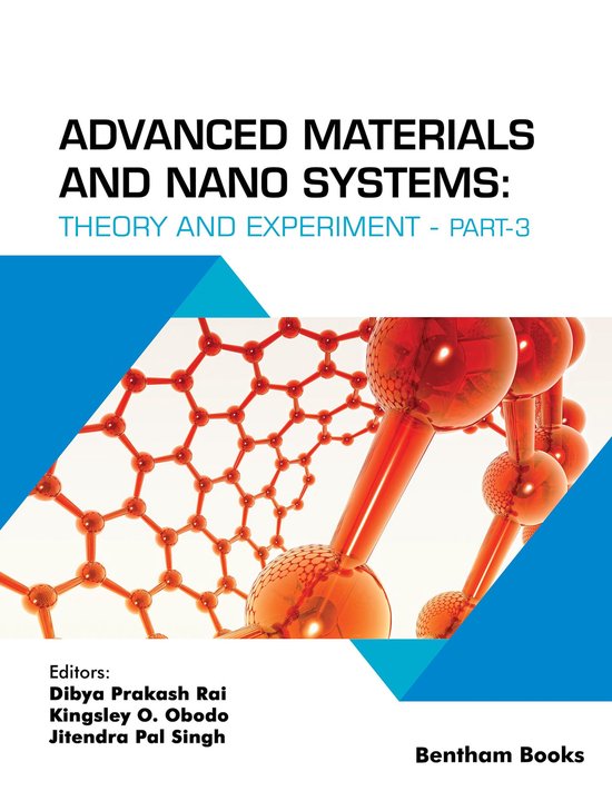 Advanced Materials and Nano Systems: Theory and Experiment (Part 3 ...