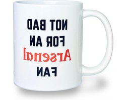 Funny Mug for Arsenal Football Supporter - Not Bad for an Arsenal Fan - Gift for Friend, Husband, Son, Work, Coworker, Office - Birthday, Christmas, Secret Santa - Tea, Coffee