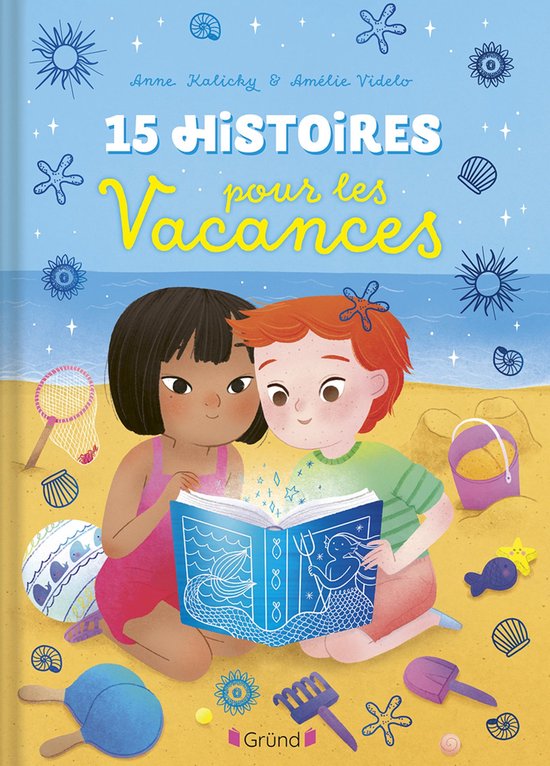 Le coin des histoires - 15 histoires pour les vacances – Recueil de d'histoires illustrées – À partir de 3 ans