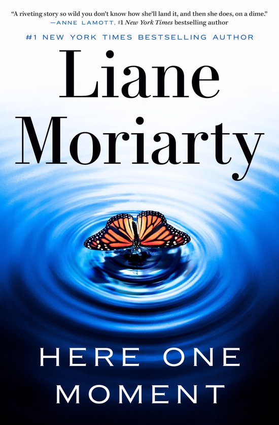 Boekcover van 'Here One Moment' van Liane Moriarty, met een vlinder op het water.