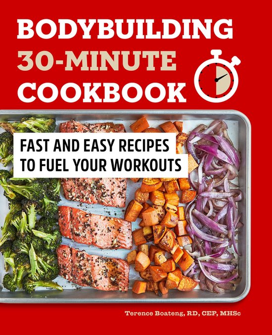 Bodybuilding 30-Minute Cookbook - cover