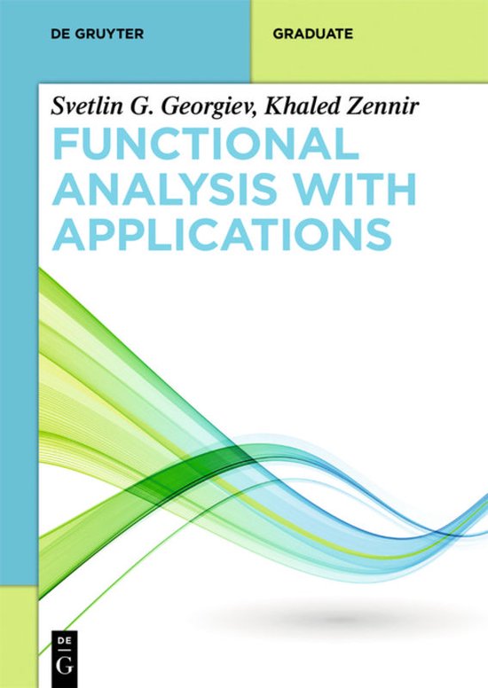 De Gruyter Textbook- Functional Analysis with Applications