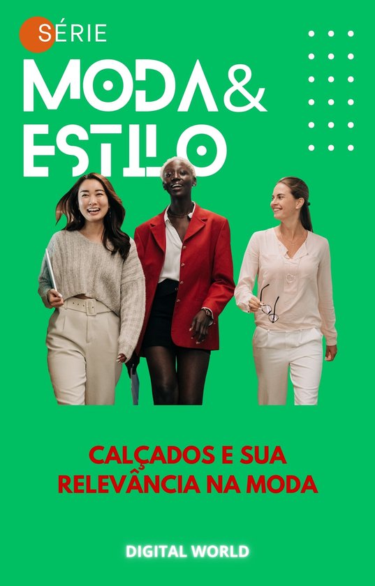 Calçados e sua relevância na Moda - cover