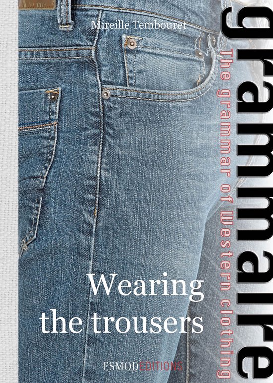 Wearing the trousers - cover