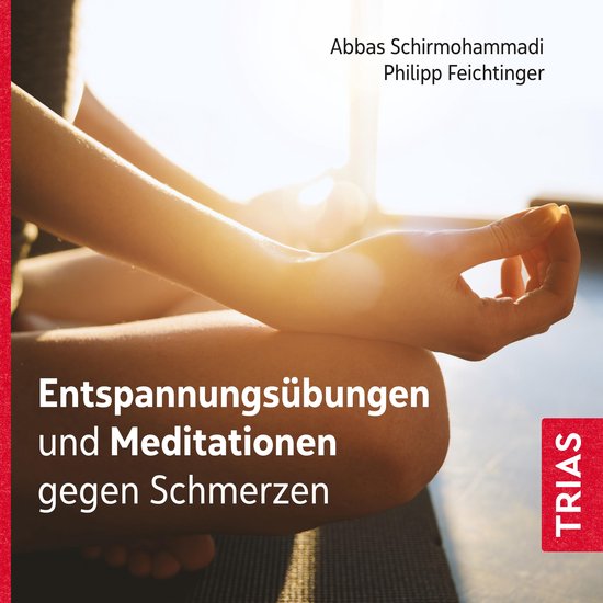 Entspannungsübungen und Meditationen gegen Schmerzen - cover