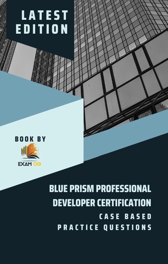 Blue Prism Professional Developer Certification Case Based P ... - cover