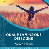 Qual è la funzione dei sogni?