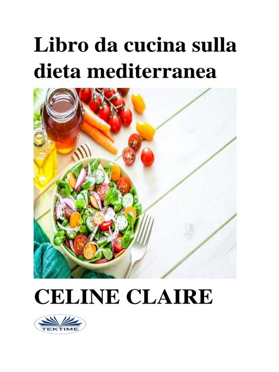 Libro Da Cucina Sulla Dieta Mediterranea - cover