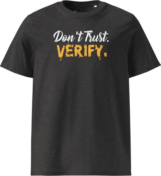 Don`t Trust Verify - Unisex - 100% Biologisch Katoen - Kleur Grijs - Maat L | Bitcoin cadeau| Crypto cadeau| Bitcoin T-shirt| Crypto T-shirt| Crypto Shirt| Bitcoin Shirt| Bitcoin Merch| Crypto Merch| Bitcoin Kleding