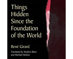 Omslag van Things Hidden Since the Foundation of the World