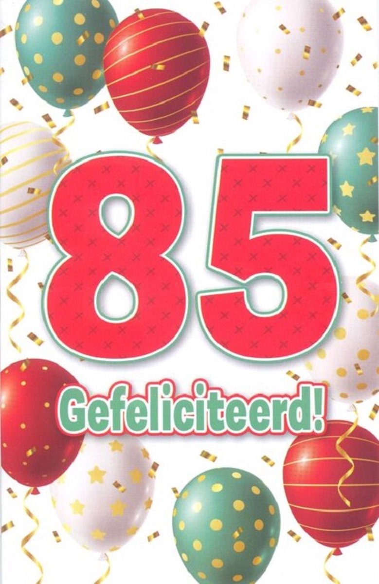 Wenskaart 85 Jaar Gefeliciteerd - D14407 - Luxe verjaardagskaart - 12x17cm - Gevouwen Wenskaart inclusief envelop - Leeftijdskaart