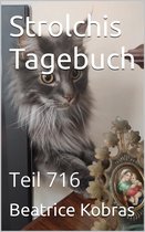 Strolchis Tagebuch 716 - Strolchis Tagebuch - Teil 716