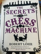 The Secrets Of The Chess Machine