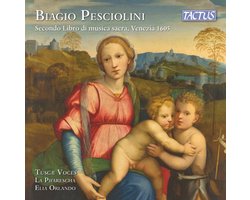 Elia Orlando, La Pifharesca, Tuscae Voces - Pesciolini: Secondo Libro Di Musica Sacra, Venezia 1605 (CD)