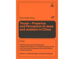 Youtai - Presence and Perception of Jews and Judaism in China