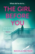 The Girl Before You The gripping psychological thriller