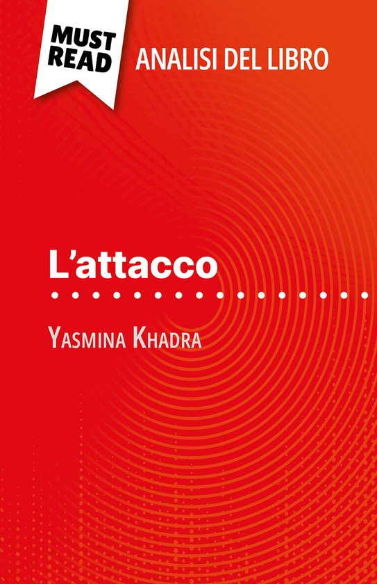 L'attacco di Yasmina Khadra (Analisi del libro)