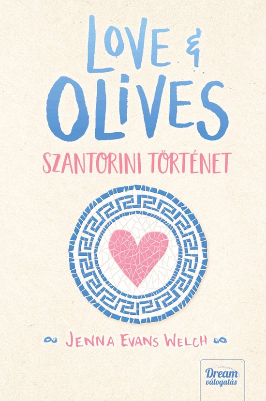 Boekomslag met de titel 'Love & Olives' in blauwe en roze letters, een Griekse sleuteldecoratie en een roze hart.
