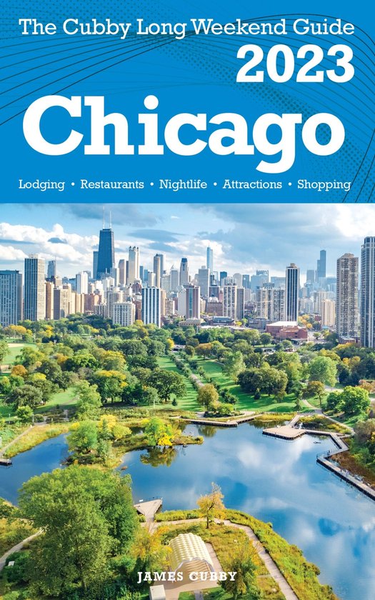 Chicago - The Cubby 2023 Long Weekend Guide - cover