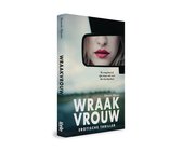 Wraakvrouw - Hanneke Mijnster - Erotische thriller