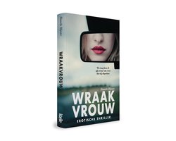Omslag van Wraakvrouw - Hanneke Mijnster - Erotische thriller