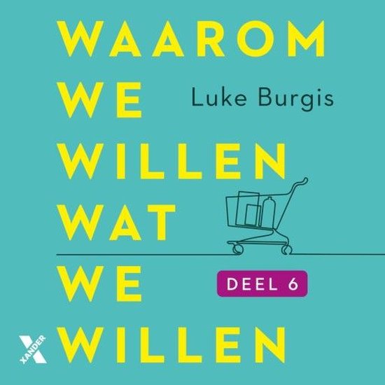 Waarom we willen wat we willen - cover