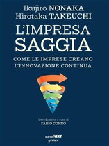 L’impresa saggia. Come le imprese creano l’innovazione continua