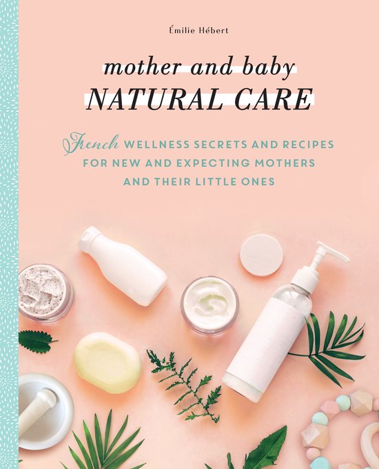 Mother and Baby Natural Care - cover