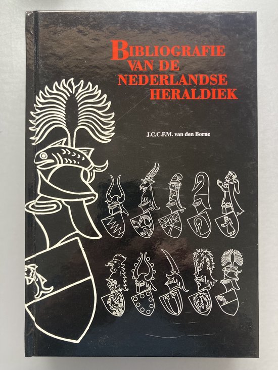 9789070324698 - Bibliografie van de nederlandse heraldiek