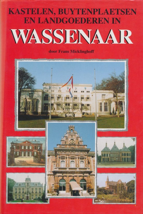 9789076330013 - Kastelen, buytenplaetsen en landgoederen in Wassenaar