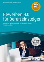 Haufe Fachbuch - Bewerben 4.0 für Berufseinsteiger - inkl. Arbeitshilfen online