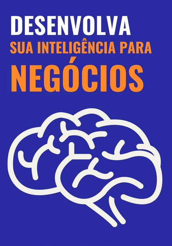 Desenvolva sua Inteligência para Negócios - cover