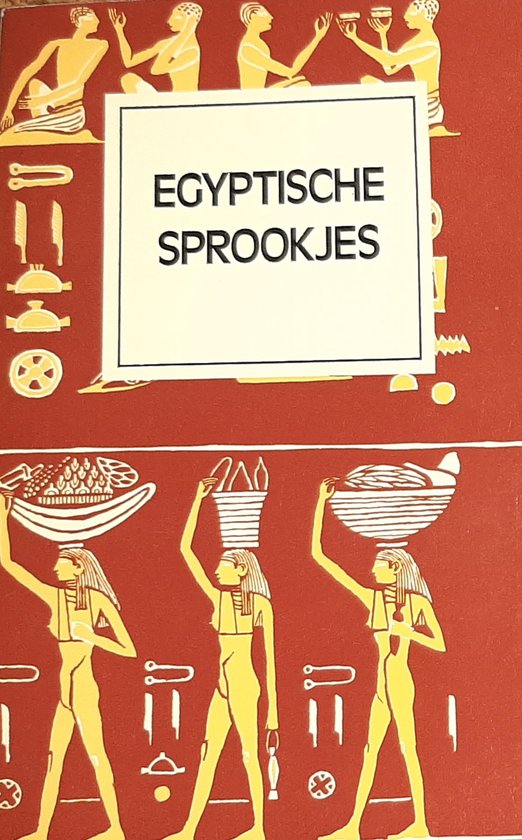 9789022933077 - Egyptische sprookjes