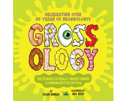 Grossology- Grossology: The Science of Really Gross Things!