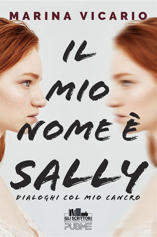 Gli scrittori della porta accanto - Il mio nome è Sally - cover