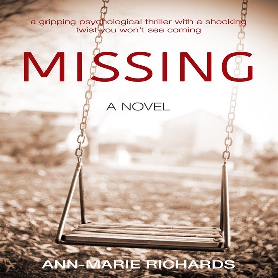 MISSING - A gripping psychological thriller with a shocking  ... - cover