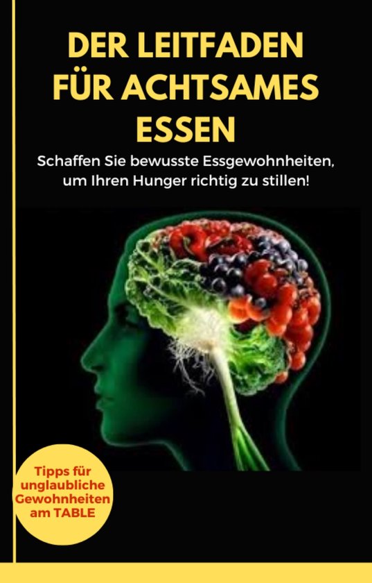Der Leitfaden für achtsames Essen - cover