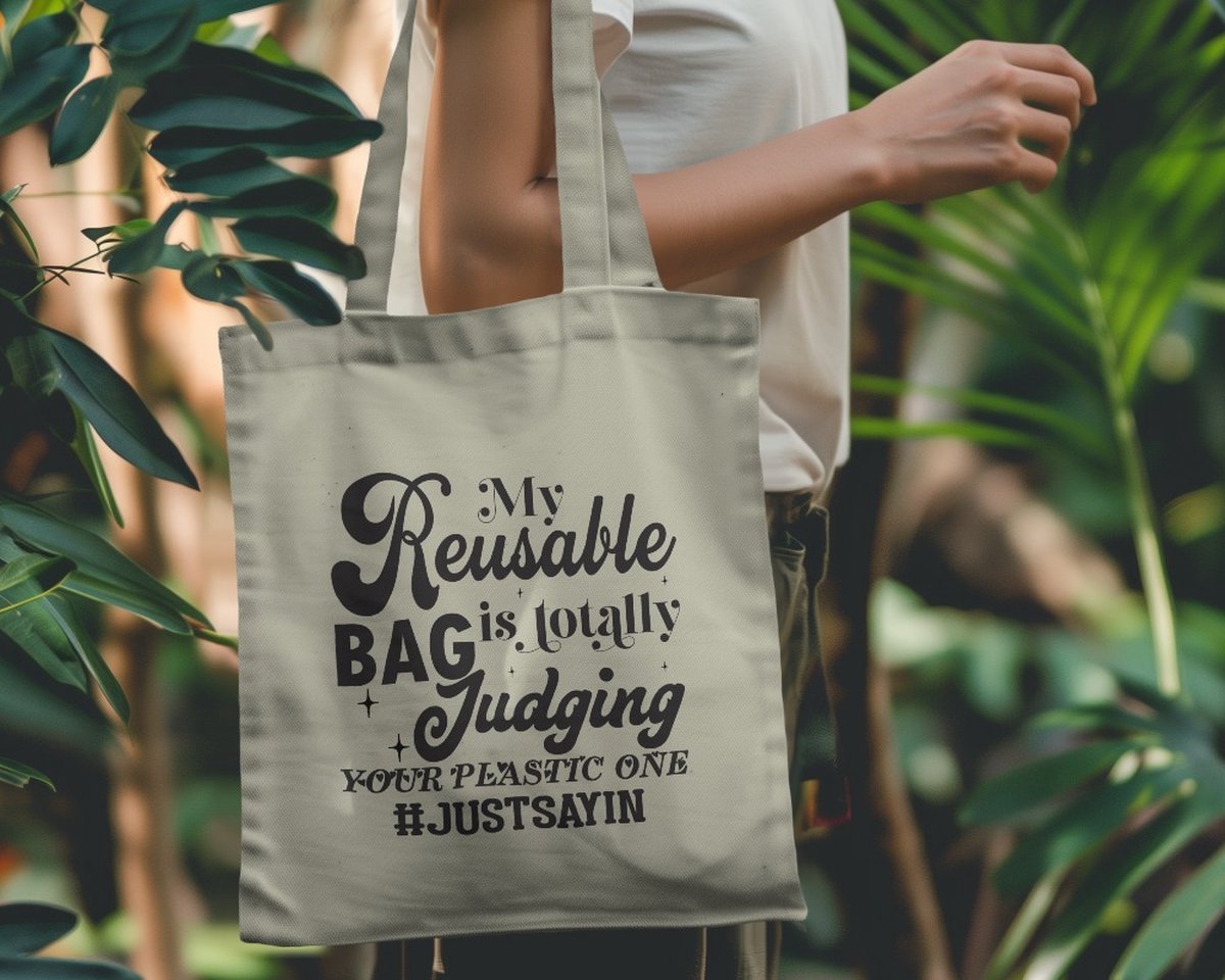 Tote bag my reusable bag is totally judging your plastic one - Funny Tote Bags - schoudertas - Grappige Tassen - Sarcastic Fashion - Quotes - Smile - Glimlachen - Stijlvol