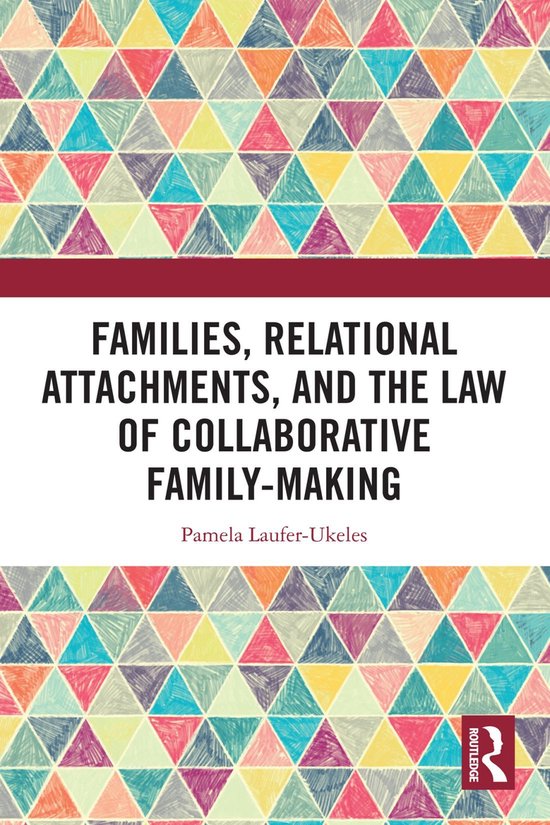 Families, Relational Attachments, and the Law of Collaborati ... - cover