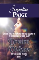 Mystic Gifts Trilogy - Dream Visions