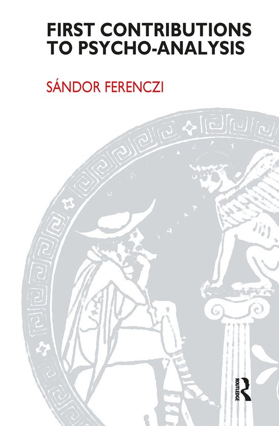 First Contributions to Psycho-analysis - cover