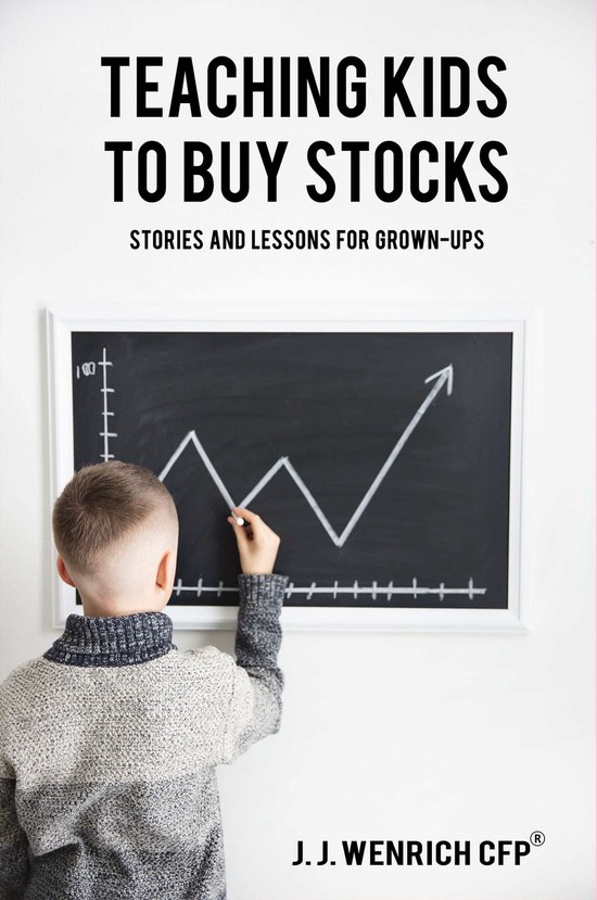 Teaching Kids to Buy Stocks: Stories and Lessons for Grown-U ... - cover